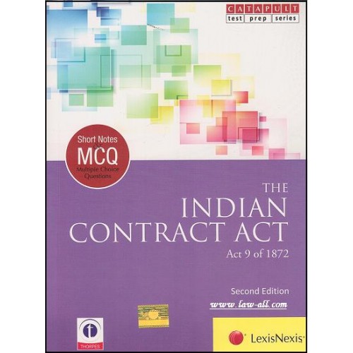 LexisNexis- Catapult Short Notes and MCQ's On The Indian Contract Act [Act 9 Of 1872]